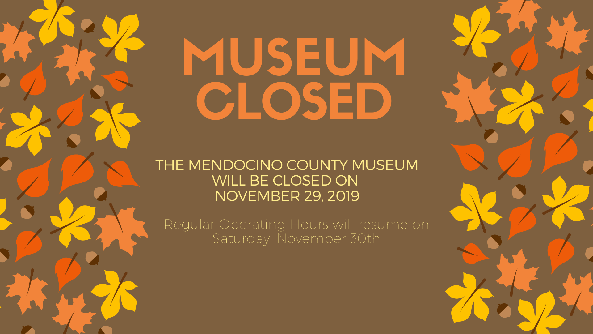 Museum Closed nov. 29